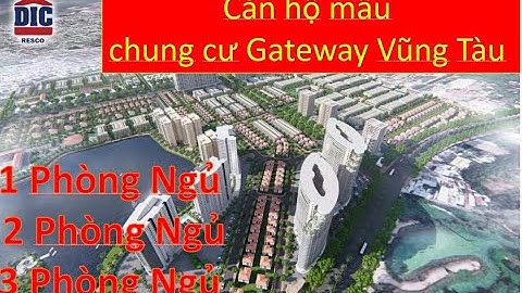 Căn Hộ Mẫu chung cư Gateway Vũng Tàu