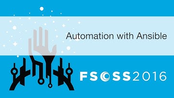 FSOSS 2016: Automation with Ansible
