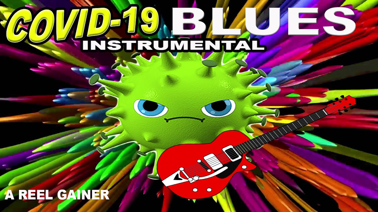 A Reel Gainer - Covid 19 Blues (Instrumental)