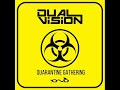 Dual Vision - Live Set (Iono Quarantine Gathering)