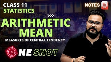 ARITHMETIC MEAN class 11 ONE SHOT | Measures of Central Tendency | Statistics by Gaurav jain