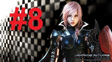 Lightning Returns: Final Fantasy 13 Playthrough Pt.8