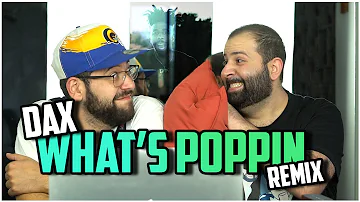 DAX YOU NEED TO RELAX WITH THE BARS!! Dax - "WHATS POPPIN" Remix [One Take Video] *REACTION!!