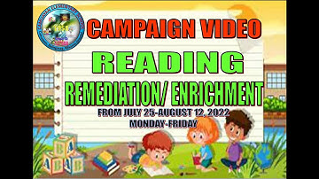 CAMPAIGN VIDEO-FOR READING REMEDIATION/ENRICHMENT CLASSES