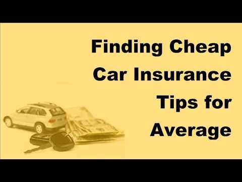 2017-automobile-insurance-tips-|-finding-cheap-car-insurance-|-tips-for-average-drivers