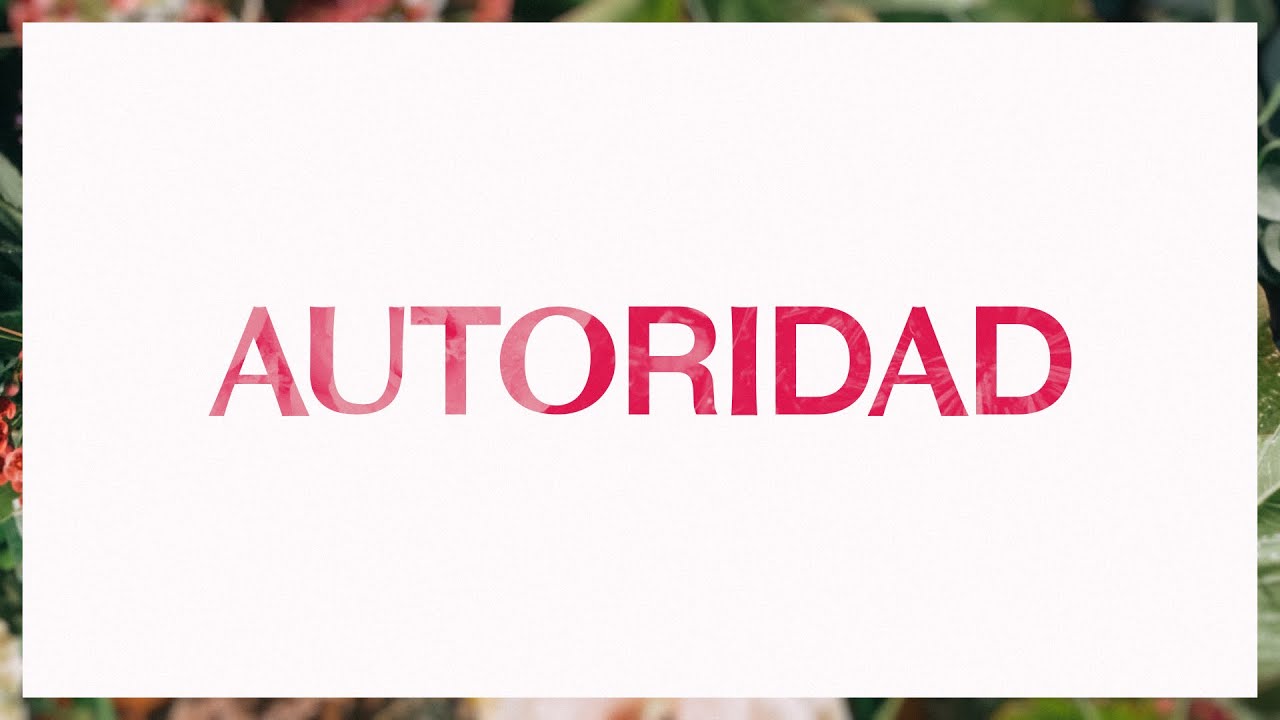 Autoridad (Authority) | Video Oficial Con Letras | Elevation Worship