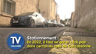 En 2022, il faut se garer côté pair à Carcassonne :