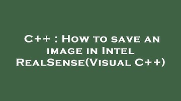 C++ : How to save an image in Intel RealSense(Visual C++)