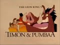 Timon and Pumbaa Intro & Outro