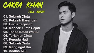 Lagu Lagu Terbaik Cakra Khan| Cakra Khan Full Album Terbaru