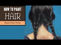 Oil Painting Demonstration : How to Paint Realistic Hair