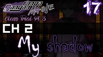 Danganronpa Mauve | Chapter 2 Class Trial Part 3 (Eng Sub)