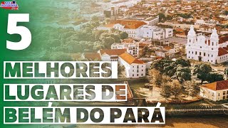 PONTOS TURÍSTICOS DE BELÉM DO PARÁ #souparaense