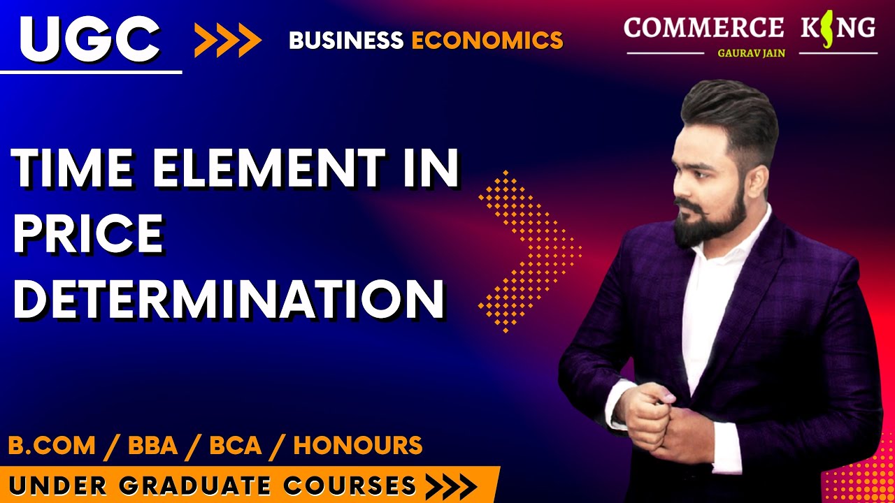 #28, Time element in price determination | ugc | bcom | bba | ba | bca | honours | how to get rid of gnats