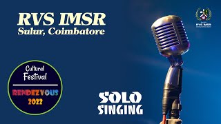 Solo Song | Cultural event at RVS IMSR Sulur | Rendezvous 2022