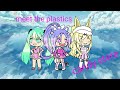 Meet the plastics and candy store ||GLMV||