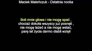 [KARAOKE]Yugopolis & Maciej Maleńczuk - Ostatnia nocka + tekst[NAJLEPSZA] chords