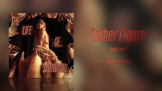 Taylor Swift – Father Figure (Enhanced Vocals)