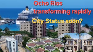 Rapid development in Ocho Rios Jamaica/Pulls it closer to City status!.#devopment