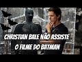 Christian Bale não suporta ver o filme do Batman | Hollywood | VIX Icons