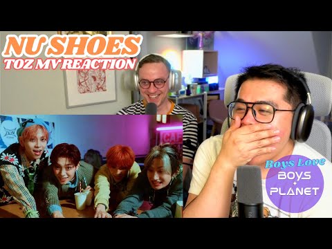 TOZ Nu Shoes MV Reaction 