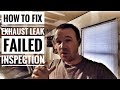 How to fix exhaust leak failed inspection