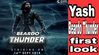 BEARDO THUNDER first look | Yash New Look in Beardo's Thunder