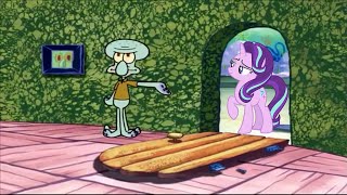 Squidward Kicks Starlight Glimmer Out Of The House My Little Pony
