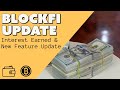 Blockfi Interest Account Update | Account Overview & Updates | Customer Complaint