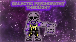 [Galactic PSYCHOPATHY] Theolight