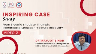 Case Study | A Patient with Brutal Shoulder Fracture and Dislocation