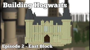 Building Hogwarts in Minecraft - Episode 2 - East Wing