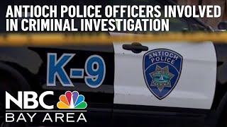 15% of Antioch Police Department Being Investigated by DA, FBI