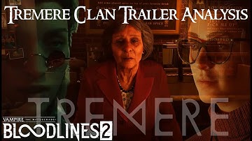 VTM Bloodlines 2- Tremere Clan Trailer Analysis