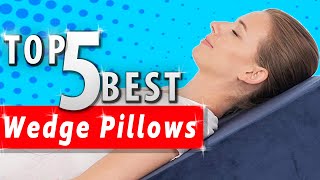 Best Wedge Pillow (Buying Guide) Bed Wedges and Body Positioners Review