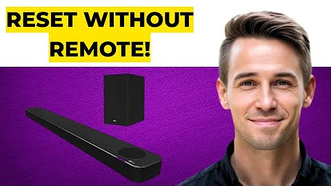 How To Reset LG Soundbar Without Remote Quick & Easy