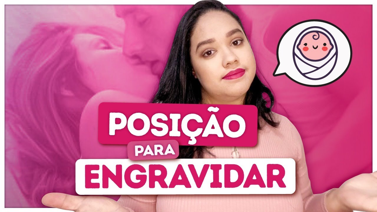 Qual é a melhor posição para engravidar rapido ? - YouTube