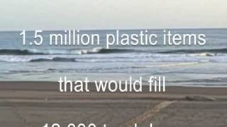 Birth of the Great Pacific Garbage Patch: Part 2: Birthday Beach Cleanup 2009