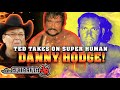 Jim Ross On The Unmatched Danny Hodge