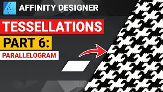 Affinity Designer | Tessellations Part 6: Parallelogram