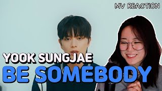 Korean American reacts to: Yook Sungjae - Be Somebody