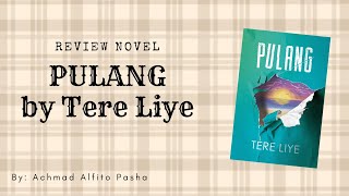 Review buku novel Pulang karya Tere Liye