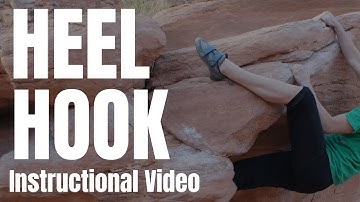 How to Heel Hook For Climbing | Instructional Video