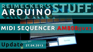 Arduino Midi Sequencer AM808 VX3 - Video Update 27.04.2013
