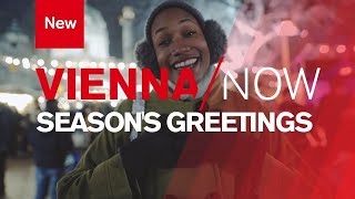 Season's Greetings - Merry Christmas and a Happy New Year | VIENNA/NOW