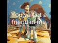 Toy Story - You've got a friend in me - lyrics