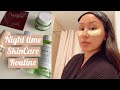 My night time skin care routine