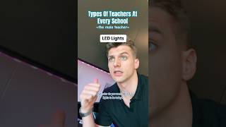Types of teachers At every school: the male teacher #teacher #teacherlife #teachersofyoutube