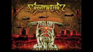 Rootwater - Limbic System