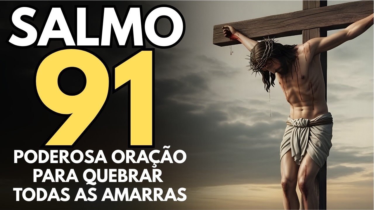 Oração da Manhã - Salmo 91 para Proteção Divina
